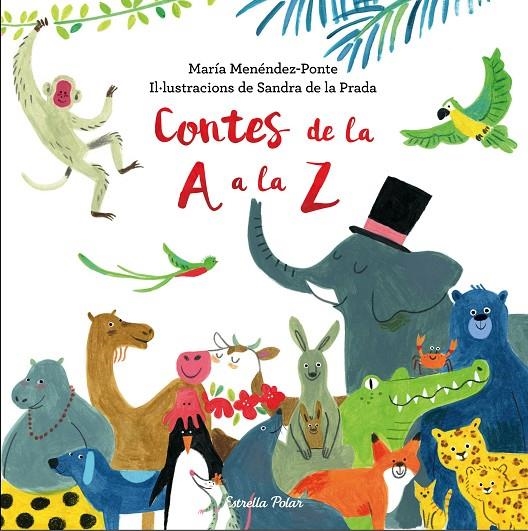 CONTES DE LA A A LA Z | 9788491373360 | MARíA MENéNDEZ-PONTE