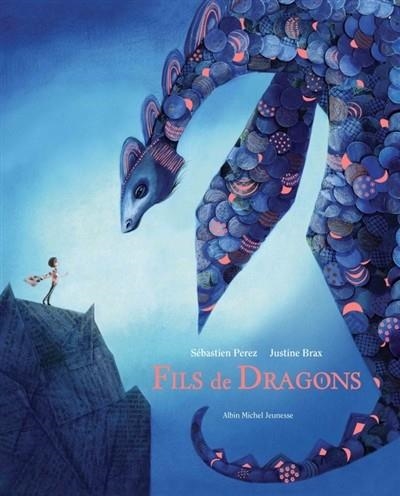 FILS DE DRAGONS | 9782226328489 | SEBASTIAN PÉREZ, JUSTINE BRAX