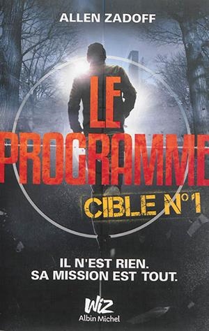 LE PROGRAMME CIBLE N° 1 | 9782226252487 | ALLEN ZADOFF
