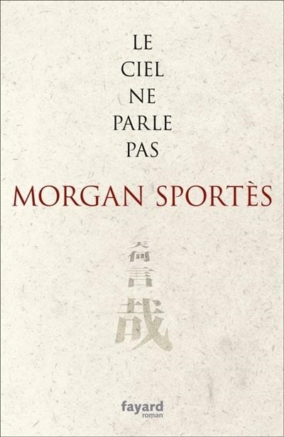 LE CIEL NE PARLE PAS - CUM PERMISSO SUPERIORUM | 9782213704456 | MORGAN SPORTÈS