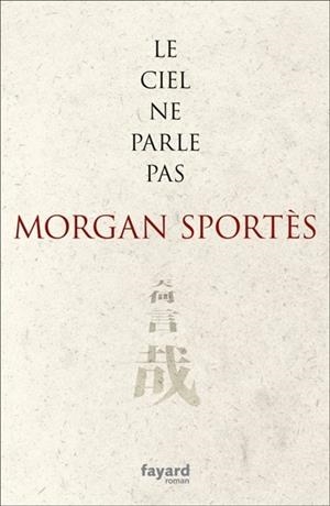 LE CIEL NE PARLE PAS - CUM PERMISSO SUPERIORUM | 9782213704456 | MORGAN SPORTÈS