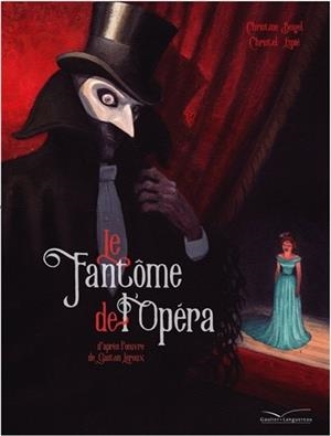 LE FANTÔME DE L'OPÉRA | 9782017024507 | CHRISTINE ESPIE, CHRISTINE BEIGEL