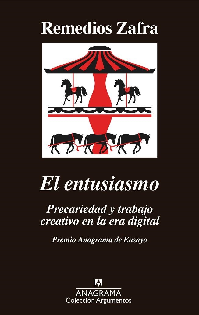 EL ENTUSIASMO . PRECARIEDAD Y TRABAJO CREATIVO EN LA ERA DIGITAL | 9788433964175 | ZAFRA, REMEDIOS