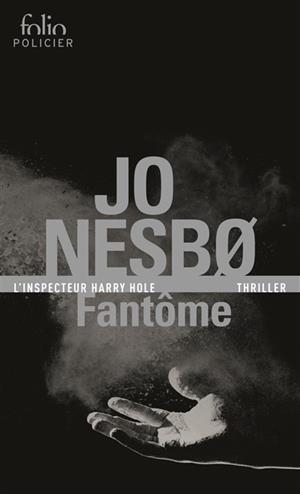 UNE ENQUÊTE DE L'INSPECTEUR HARRY HOLE. 9 : FANTÔME | 9782072708152 | NESBO, JO