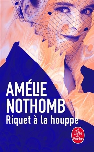 RIQUET À LA HOUPPE | 9782253073673 | NOTHOMB, AMÉLIE