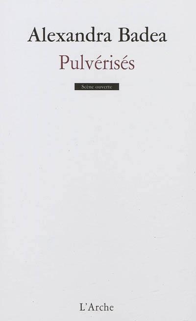 PULVERISES | 9782851817853 | ALEXANDRA BADEA