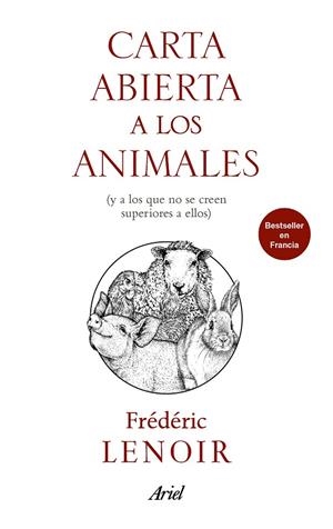 CARTA ABIERTA A LOS ANIMALES | 9788434427303 | LENOIR, FRéDéRIC