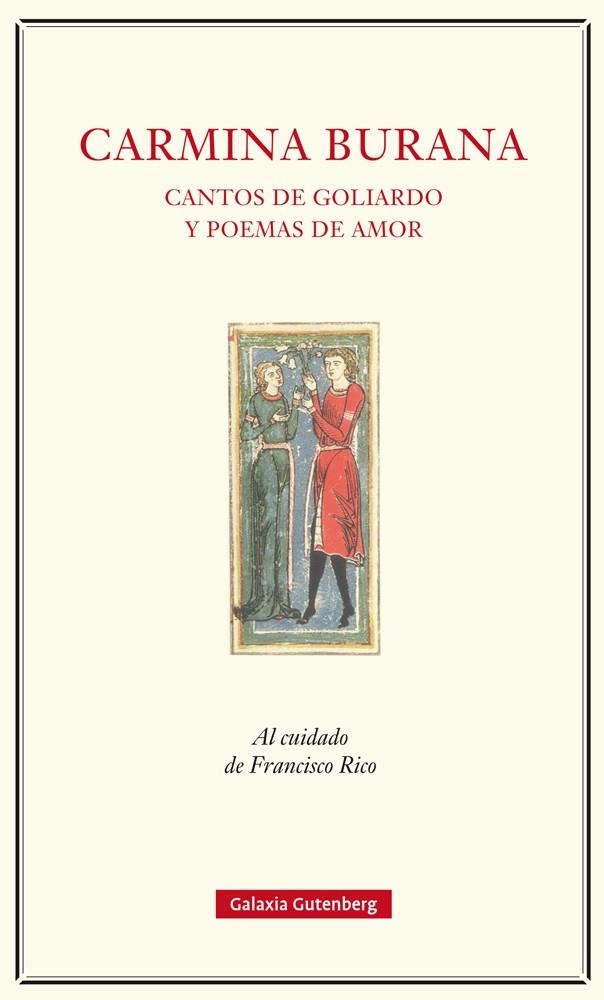 CARMINA BURANA. CANTOS DE GOLIARDO Y POEMAS DE AMOR | 9788417088040 | ANóNIMO