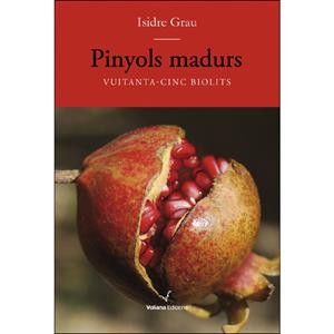 PINYOLS MADURS | 9788494751134 | GRAU, ISIDRE