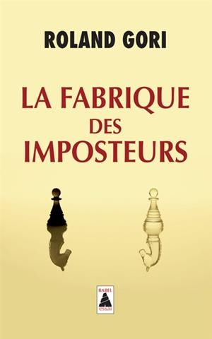 LA FABRIQUE DES IMPOSTEURS : ESSAI | 9782330048556 | GORI, ROLAND