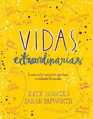 VIDAS EXTRAORDINARIAS | 9788416890514 | HODGES, KATE/PAPWORTH, SARAH