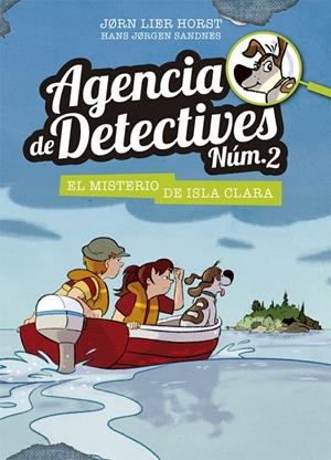 AGENCIA DE DETECTIVES NúM. 2 - 5. EL MISTERIO DE ISLA CLARA | 9788424662318 | HORST, JORN LIER