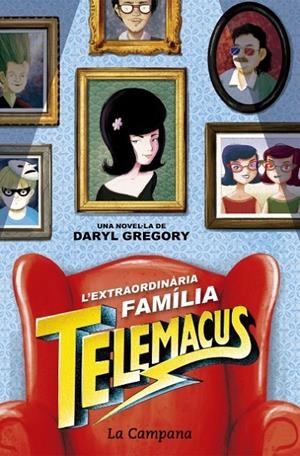L'EXTRAORDINÀRIA FAMÍLIA TELEMACUS | 9788416863372 | GREGORY, DARYL
