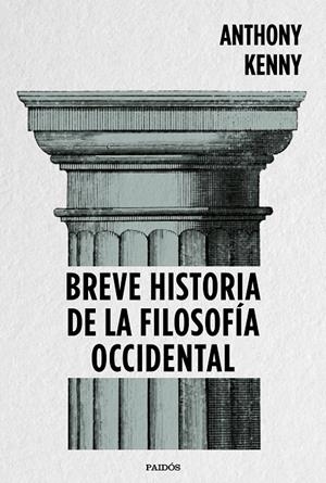 BREVE HISTORIA DE LA FILOSOFíA OCCIDENTAL | 9788449334269 | KENNY, ANTHONY
