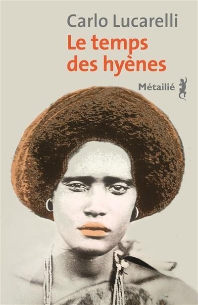 LE TEMPS DES HYÈNES | 9791022607452 | LUCARELLI, SERGE