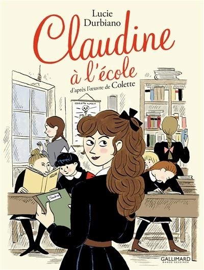 CLAUDINE À L'ÉCOLE | 9782070599769 | DURBIANO, LUCIE