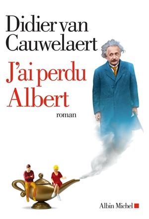 J'AI PERDU ALBERT | 9782226435378 | VAN CAUWELAERT, DIDIER