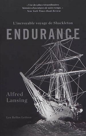 ENDURANCE : L'INCROYABLE VOYAGE DE SHACKLETON | 9782251447698 | LANSING, ALFRED