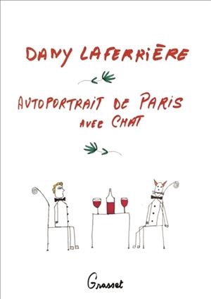 AUTOPORTRAIT DE PARIS AVEC CHAT | 9782246815839 | LAFERRIÈRE, DANY