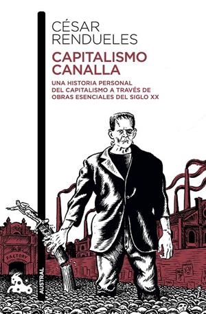 CAPITALISMO CANALLA | 9788432233616 | RENDUELES, CéSAR