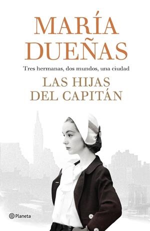 LAS HIJAS DEL CAPITÁN  | 9788408189985 | DUEÑAS, MARÍA
