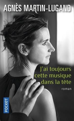 J'AI TOUJOURS CETTE MUSIQUE DANS LA TÊTE | 9782266282888 | MARTIN-LUGAND, AGNÈS