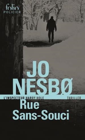 UNE ENQUÊTE DE L'INSPECTEUR HARRY HOLE. 4 : RUE SANS-SOUCI | 9782072708107 | NESBO, JO