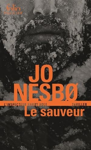 UNE ENQUÊTE DE L'INSPECTEUR HARRY HOLE. 6 : LE SAUVEUR | 9782072708121 | NESBO, JO 