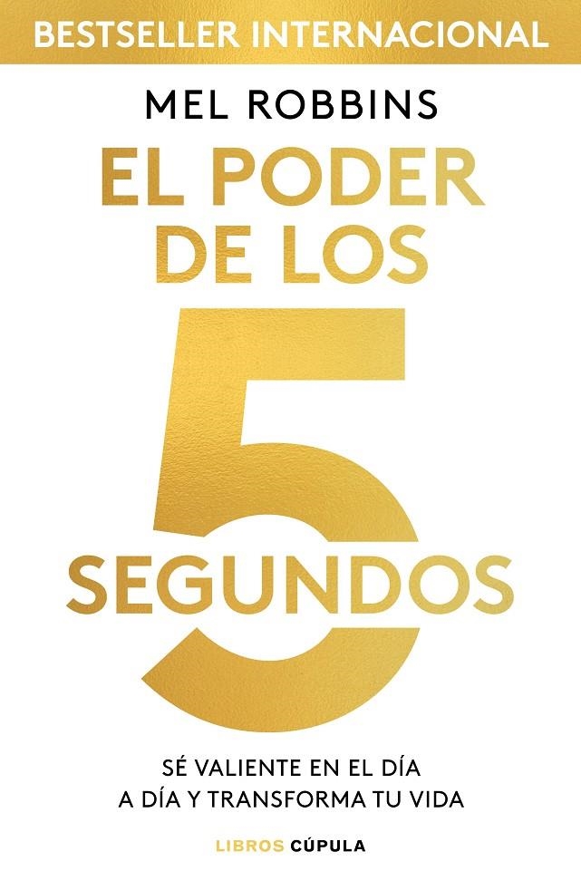 EL PODER DE LOS 5 SEGUNDOS | 9788448024185 | ROBBINS, MEL
