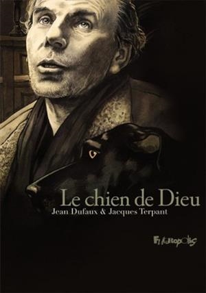 LE CHIEN DE DIEU - TIRAGE LUXE | 9782754820912L | DUFAUX, TERPANT