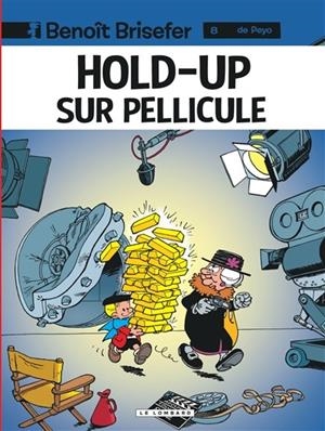 BENOIT BRISEFER 08 HOLD-UP SUR PELLICULE | 9782803610419 | PEYO