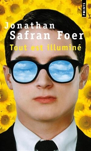 TOUT EST ILLUMINÉ | 9782757837771 | FOER, JONATHAN SAFRAN