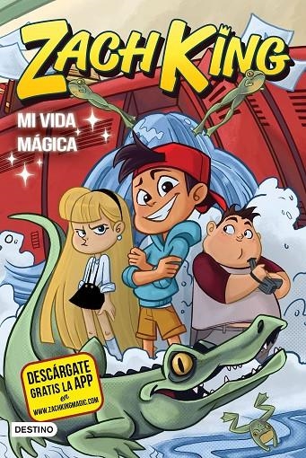 ZACH KING. MI VIDA MáGICA | 9788408187882 | KING, ZACH