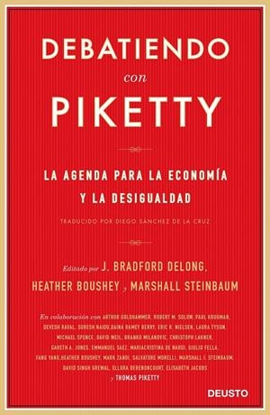 DEBATIENDO CON PIKETTY | 9788423427444 | BOUSHEY, HEATHER/DELONG, J. BRADFORD/STEINBAUM, MARSHALL