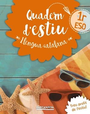 QUADERN D'ESTIU LLENGUA CATALANA 1R ESO | 9788448942014 | GONZÁLEZ I PLANAS, FRANCESC