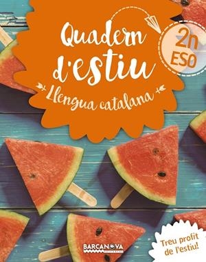 QUADERN D'ESTIU LLENGUA CATALANA 2N ESO | 9788448942021 | GONZÁLEZ I PLANAS, FRANCESC