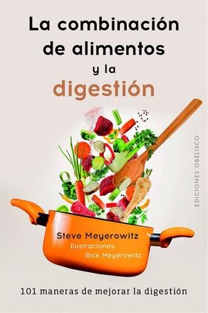LA COMBINACIÓN DE LOS ALIMENTOS Y LA DIGESTIÓN | 9788491113539 | MEYEROWITZ, STEVE