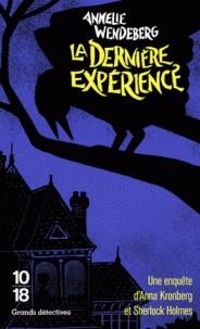 LA DERNIÈRE EXPÉRIENCE | 9782264073228 | WENDEBERG, ANNELIE 