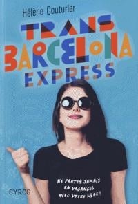 TRANS BARCELONA EXPRESS | 9782748525489 | COUTURIER, HÉLÈNE