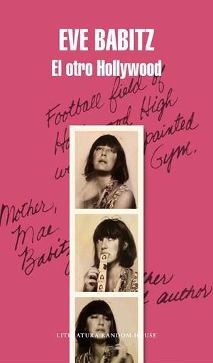 EL OTRO HOLLYWOOD  | 9788439734048 | BABITZ, EVE