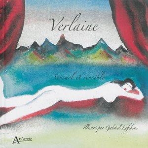 SENSUEL ET SENSIBLE  | 9782350303123 | VERLAINE