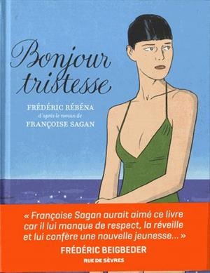 BONJOUR TRISTESSE (BD)  | 9782369813828 | RÉBÉNA, FRÉDÉRIC