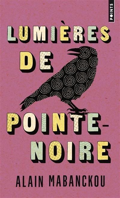LUMIÈRES DE POINTE-NOIRE  | 9782757865071 | MABANCKOU, ALAIN