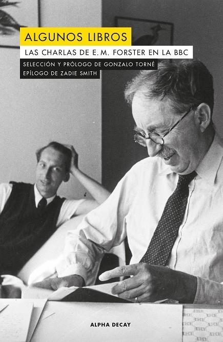 ALGUNOS LIBROS | 9788494821035 | E.M.FORSTER, ZADIE SMITH, GONZALO TORNÉ