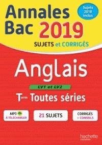 ANNALES BAC ANGLAIS LV1 ET LV2 TLES TOUTES SÉRIES - ÉDITION 2019 | 9782017014652 | COLLECTIF