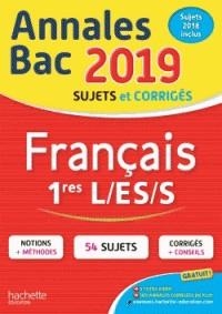 ANNALES BAC FRANÇAIS 1RES L-ES-S - ÉDITION 2019 | 9782017014713 | COLLECTIF