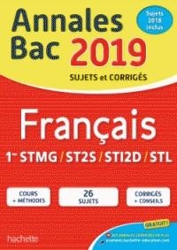 ANNALES BAC FRANCAIS 1RES STMG/ST2S/STI2D/STL - ÉDITION 2019 | 9782017014638 | COLLECTIF