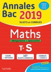 ANNALES BAC MATHS TLE S - ÉDITION 2019 | 9782017016069 | COLLECTIF