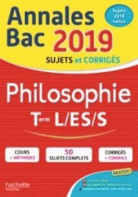 ANNALES BAC PHILOSOPHIE TLE L, ES, S - ÉDITION 2019 | 9782017014706 | COLLECTIF