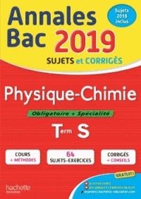 ANNALES BAC PHYSIQUE-CHIMIE TLE S - ÉDITION 2019 | 9782017013891 | COLLECTIF